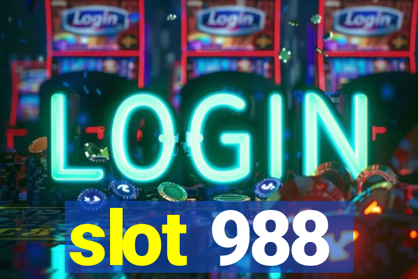 slot 988